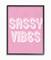 Stupell Industries lulusimonSTUDIO Pink & White Sassy Vibes in Black Frame Wall Art